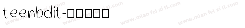 teenbdit字体转换