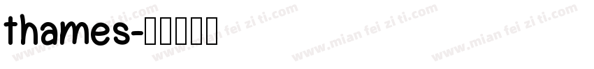 thames字体转换