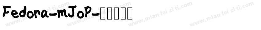 Fedora-mJoP字体转换