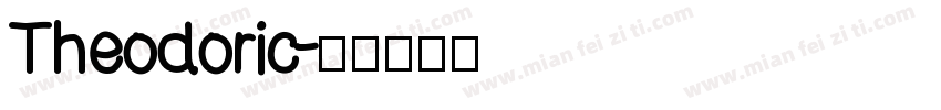 Theodoric字体转换