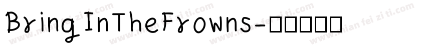 BringInTheFrowns字体转换