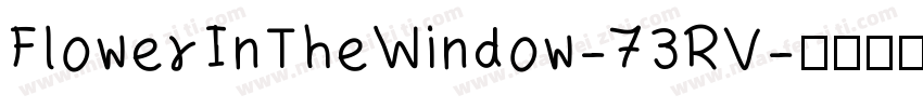 FlowerInTheWindow-73RV字体转换
