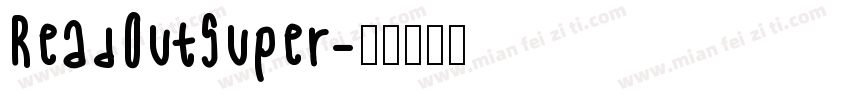 ReadOutSuper字体转换