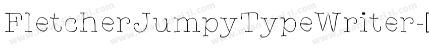FletcherJumpyTypeWriter字体转换