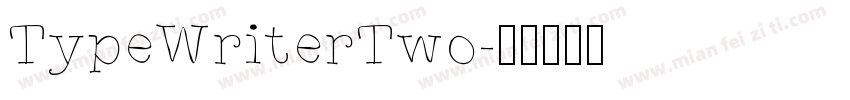 TypeWriterTwo字体转换