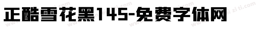 正酷雪花黑145字体转换