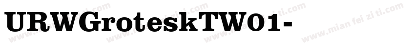 URWGroteskTW01字体转换
