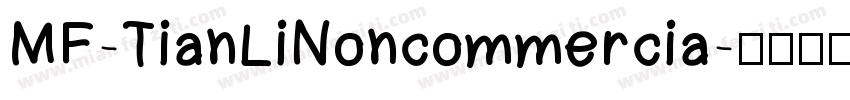 MF-TianLiNoncommercia字体转换