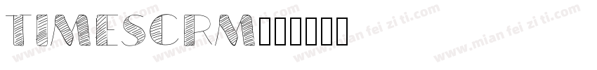 TIMESCRM字体转换