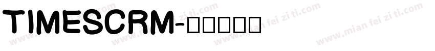 TIMESCRM字体转换