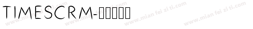 TIMESCRM字体转换