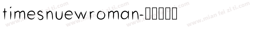timesnuewroman字体转换