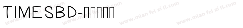TIMESBD字体转换