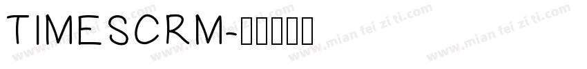 TIMESCRM字体转换