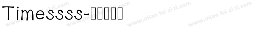Timessss字体转换