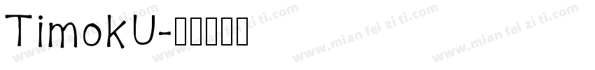 TimokU字体转换