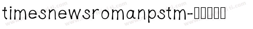 timesnewsromanpstm字体转换