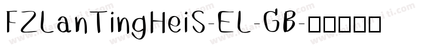 FZLanTingHeiS-EL-GB字体转换