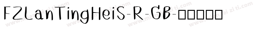 FZLanTingHeiS-R-GB字体转换