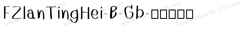 FZlanTingHei-B-Gb字体转换