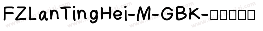 FZLanTingHei-M-GBK字体转换