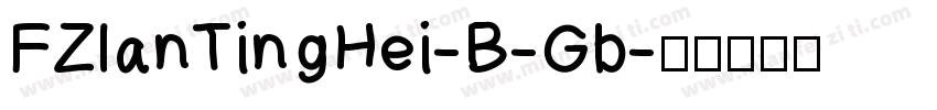 FZlanTingHei-B-Gb字体转换