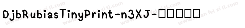 DjbRubiasTinyPrint-n3XJ字体转换
