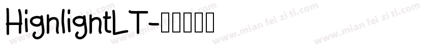 HighlightLT字体转换
