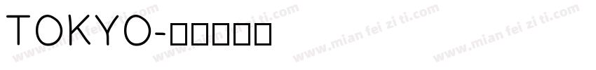 TOKYO字体转换