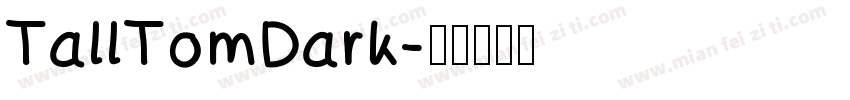TallTomDark字体转换
