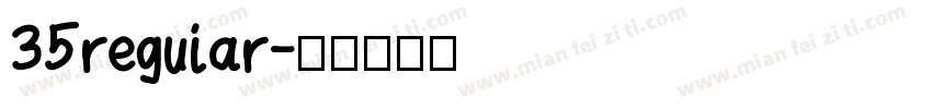 35reguiar字体转换