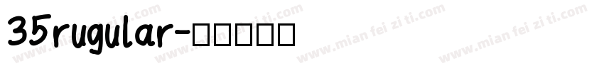 35rugular字体转换