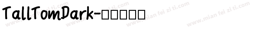 TallTomDark字体转换
