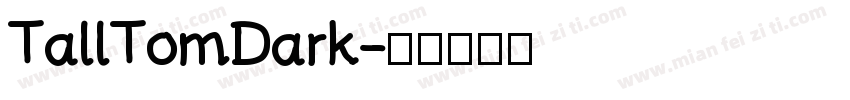 TallTomDark字体转换