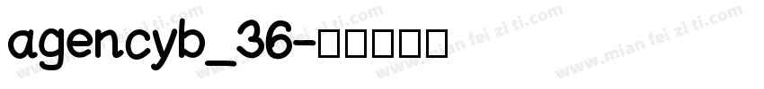 agencyb_36字体转换
