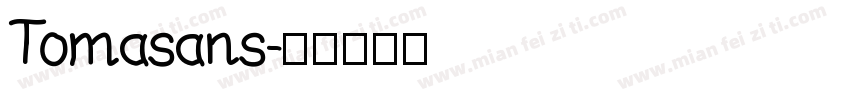 Tomasans字体转换