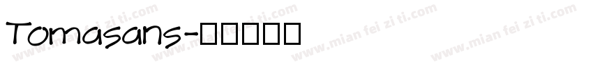 Tomasans字体转换