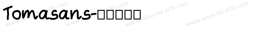 Tomasans字体转换