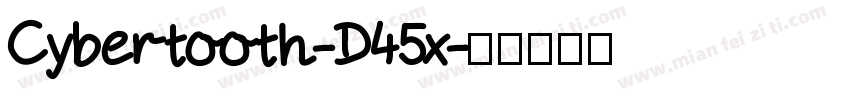 Cybertooth-D45x字体转换