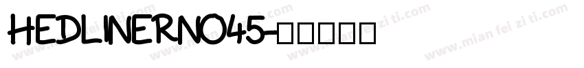 HEDLINERNO45字体转换