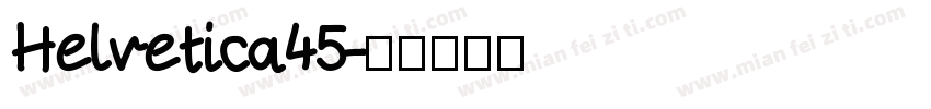 Helvetica45字体转换
