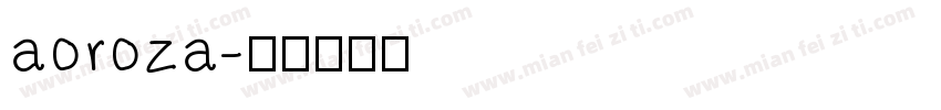 aoroza字体转换