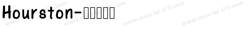 Hourston字体转换