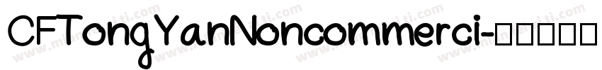 CFTongYanNoncommerci字体转换