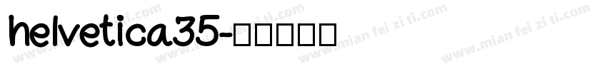 helvetica35字体转换