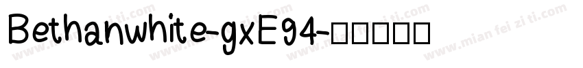 Bethanwhite-gxE94字体转换