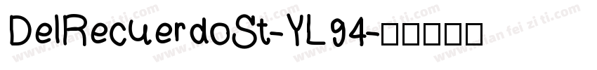 DelRecuerdoSt-YL94字体转换