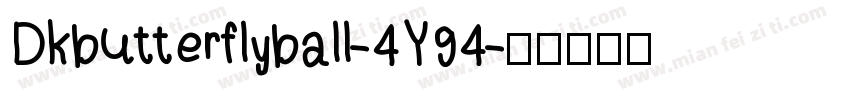Dkbutterflyball-4Y94字体转换