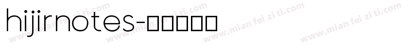 hijirnotes字体转换