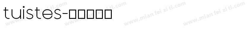 tuistes字体转换